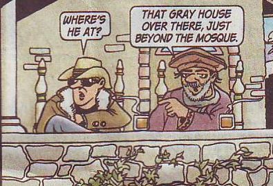 Where's he at? That gray house over there, just beyond the mosque.